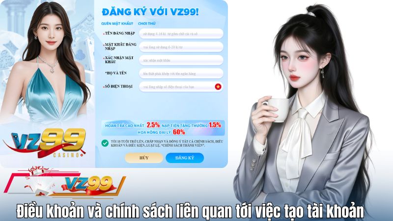 Điều khoản và chính sách liên quan tới việc tạo tài khoản