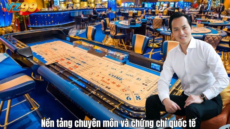 Nền tảng chuyên môn và chứng chỉ quốc tế